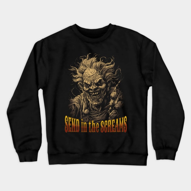 Send in the Screams Crewneck Sweatshirt by Atomic Blizzard